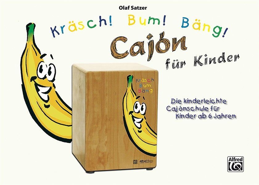 Noten KRÄSCH BUM BÄNG 1 Cajon Schule für Kinder ab 6 Alfred 20233G Olaf Satzer