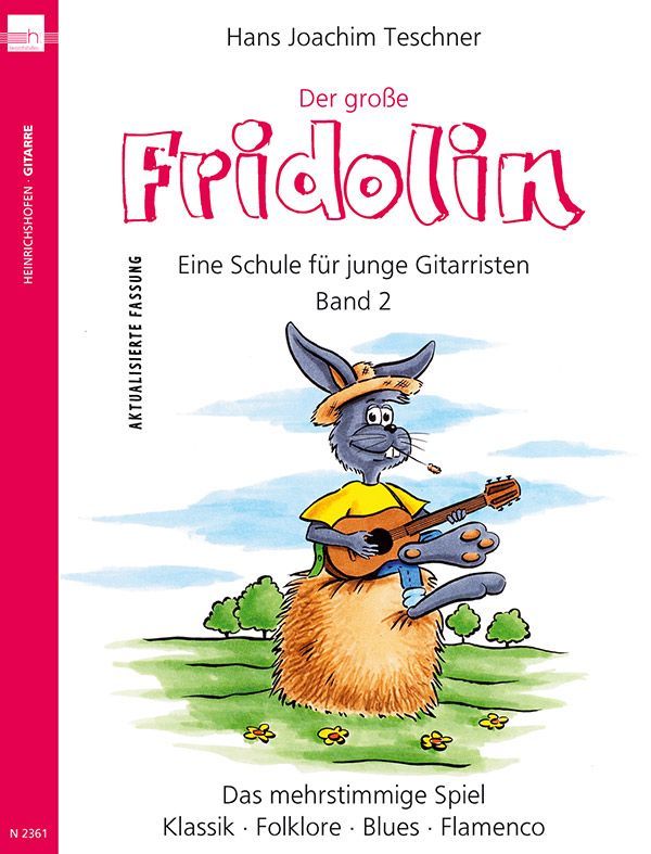 Noten Der große Fridolin 2 Hans Joachim Teschner N 2361 Gitarrenschule
