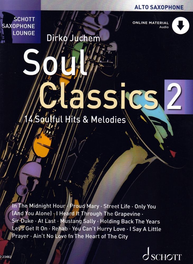 9783795722845 - Noten Soul Classics 2 Altsaxophon incl downloadcode ED 23482 Dirko Juchem
