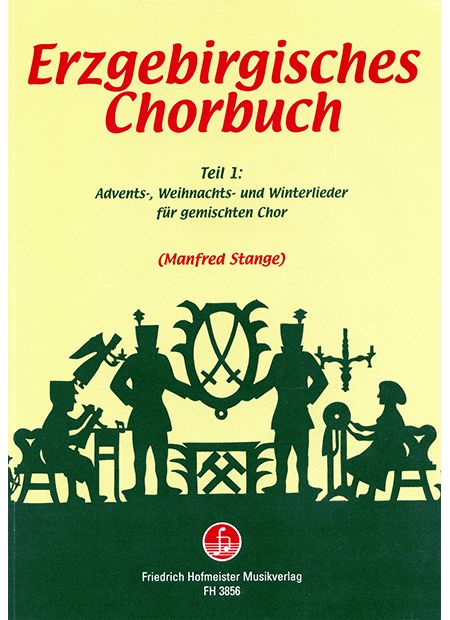 Noten Erzgebirgisches Chorbuch 1 gemischter Chor Manfred Stange FH 3856