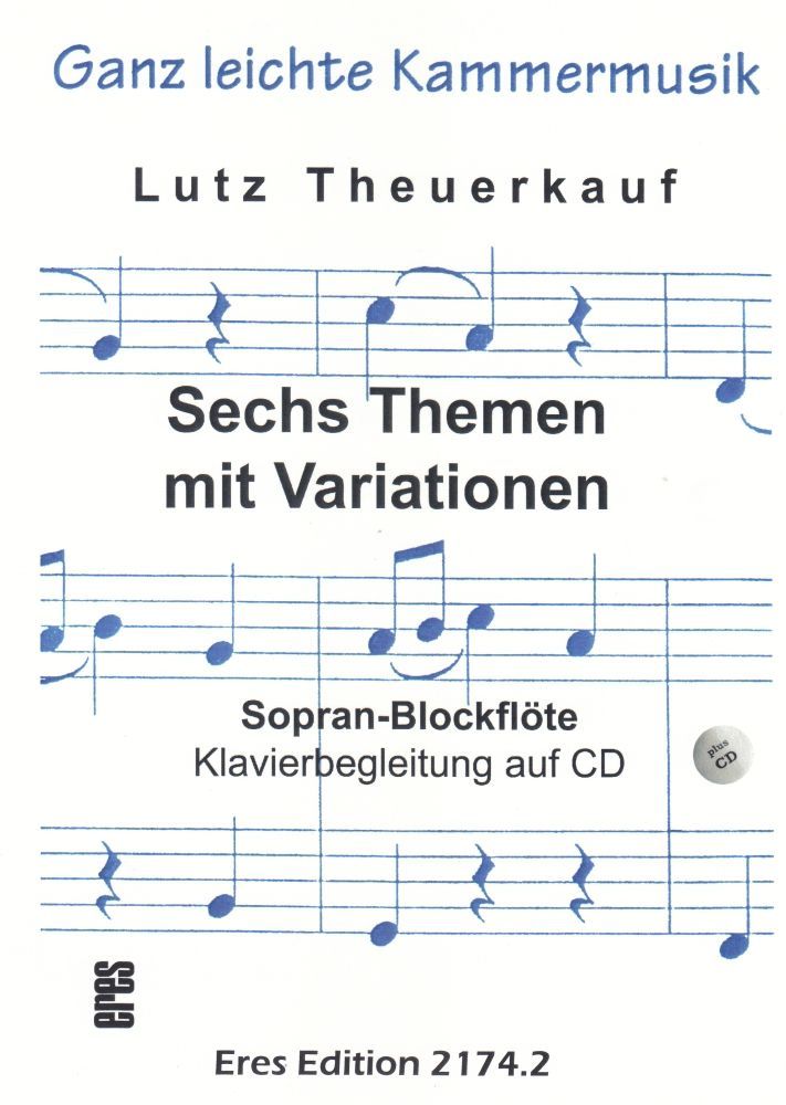 Noten 6 THEMEN MIT VARIATIONEN OP 14 Sopranblockflöte CD  - Onlineshop Musikhaus Markstein
