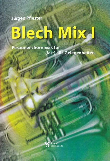 Noten Blech Mix 1 Strube VS 2197 Posaunenchorsätze zu (fast) allen Gelegenheiten