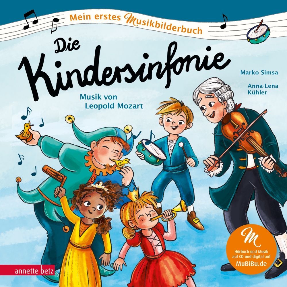 Die Kindersinfonie (Mozart)  - Mein erstes Musikbilderbuch mit CD & streamen