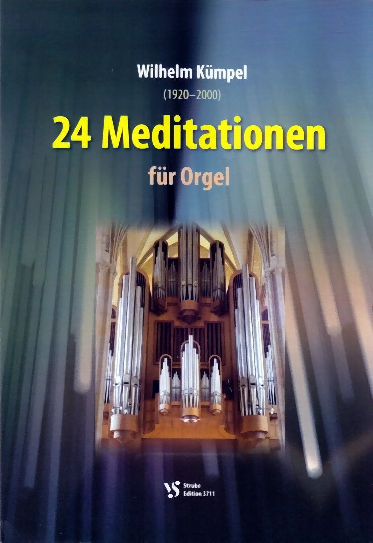 Noten 24 Meditationen Strube für Orgel Hrsgb. von Heinz-Walter Schmitz VS3711