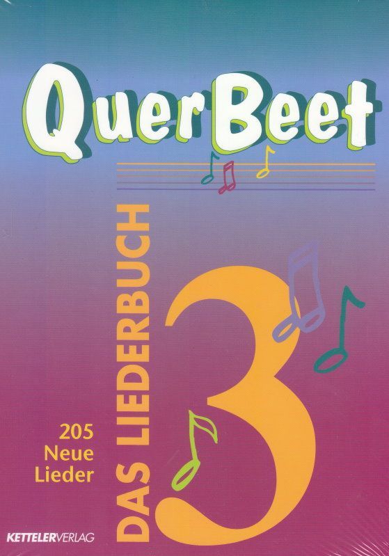 Noten Querbeet Band 3 Songbuch für alle Gelegenheiten Kettler Verlag_00008830_
