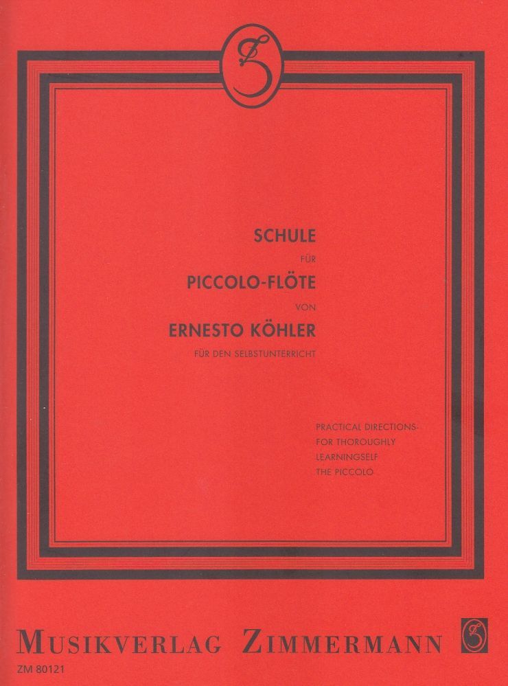 Noten Schule für Piccolo-Flöte Ernesto Köhler  Zimmermann ZM 80121