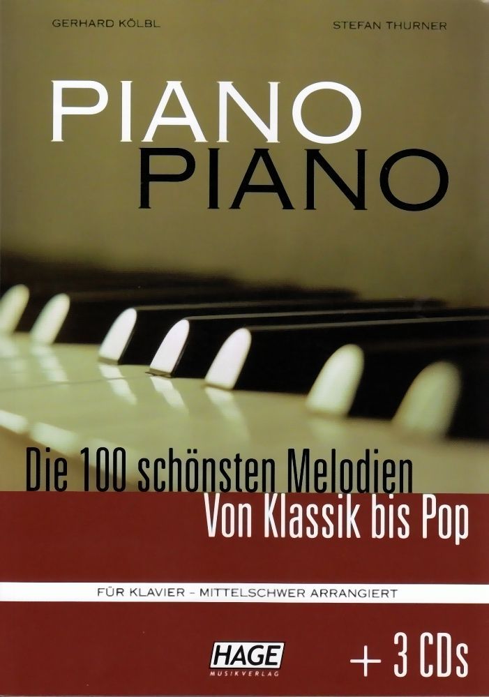 Noten PIANO PIANO Die 100 schönsten Melodien mittelschwer Gerhard Kölb EH 3643