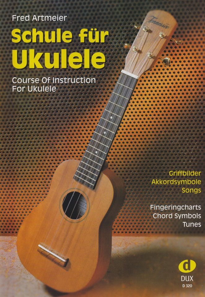 Schule für Ukulele Fred Artmeier DUX 320 Ukulelenschule ISBN 4031658003200