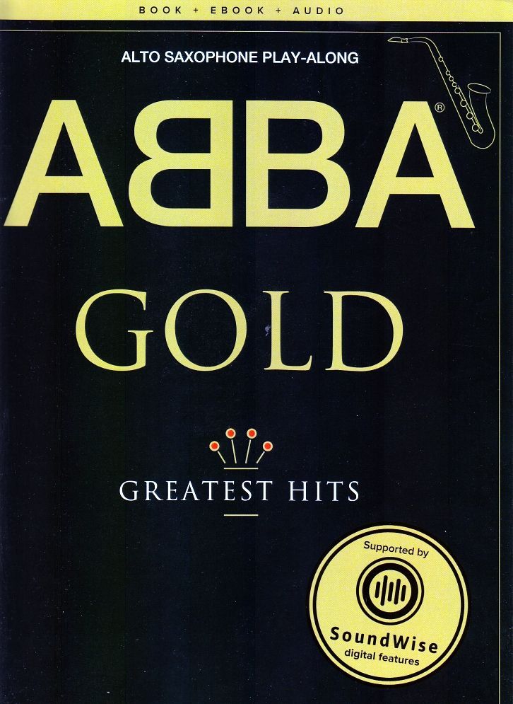 Noten ABBA Gold GREATEST HITS incl. Audio-download-Code Altsaxophon 996083R