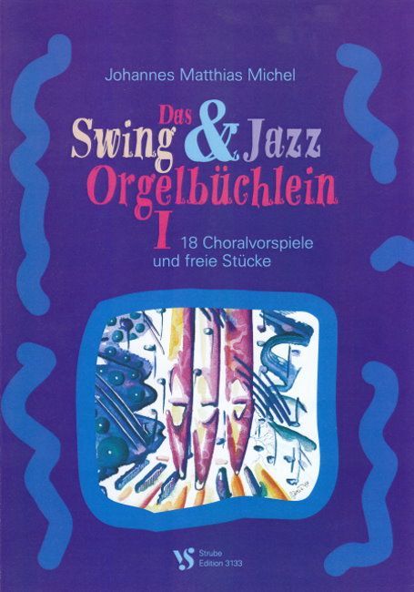 Noten SWING und JAZZ ORGELBÜCHLEIN 1 Strube VS 3133 Orgel Gottesdienst