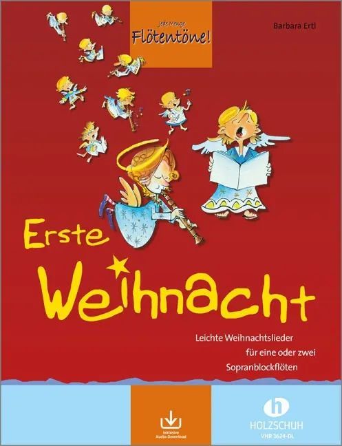 Noten Erste Weihnacht Flötentöne Barbara Ertl VHR 3624-DL incl.Audiodownloadcode