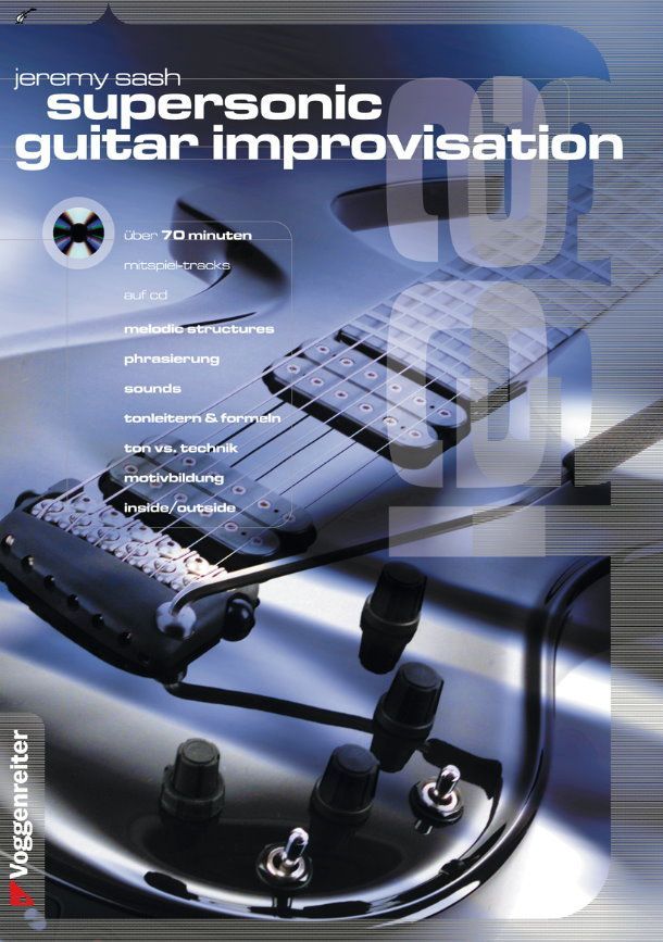 Noten Schule Supersonic guitar improvisation von Jeremy Sash Voggenreiter 0347