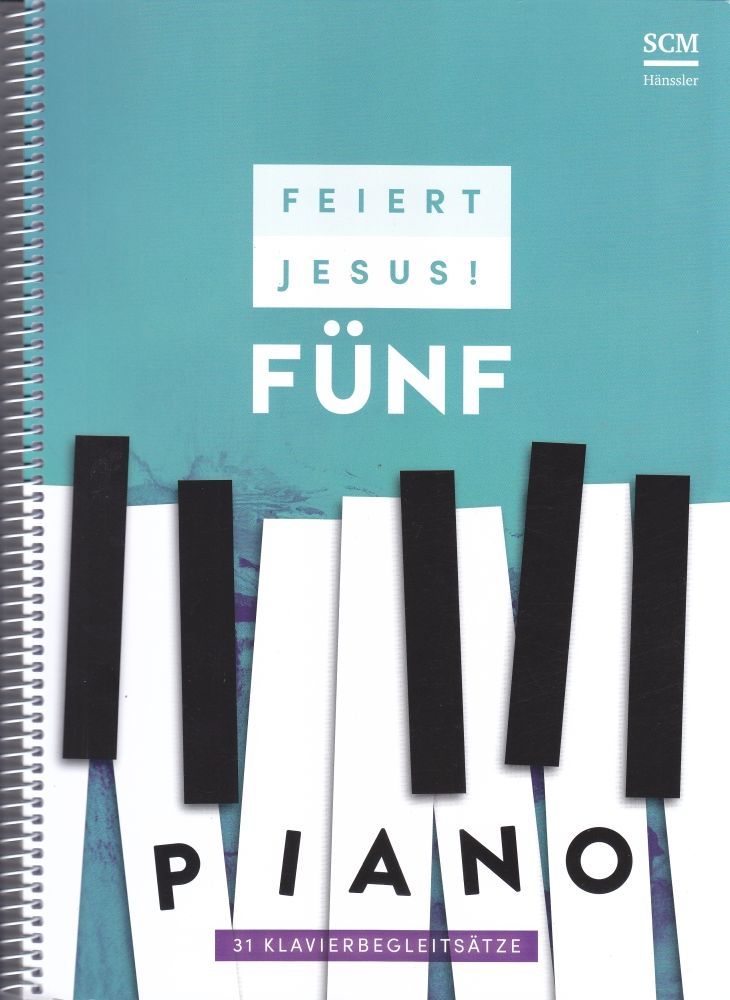 Noten Feiert Jesus! 5 Piano Liederbuch Hänssler 395988000 30 Klavierbegleitsätze