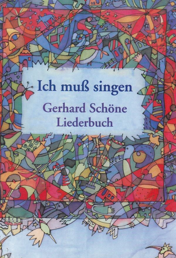 Noten Gerhard Schöne Ich muß singen Liederbuch  Buschfunk 00047