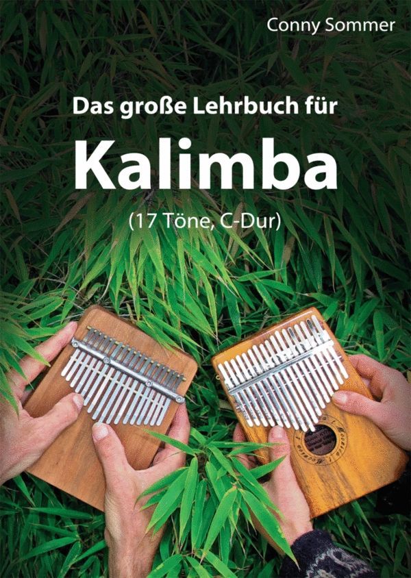 Hokema Conny Sommer - Das große Lehrbuch für Kalimba mit 17 Tönen