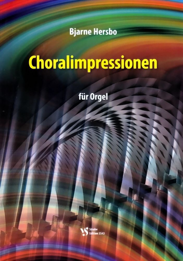 Noten Choralimpressionen Bjarne Hersbo Strube 3543 organ