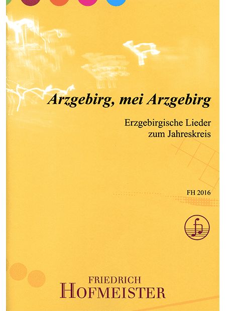 Noten Arzgebirg, mei Arzgebirg Hofmeister Verlag FH 2016 Hofmeister