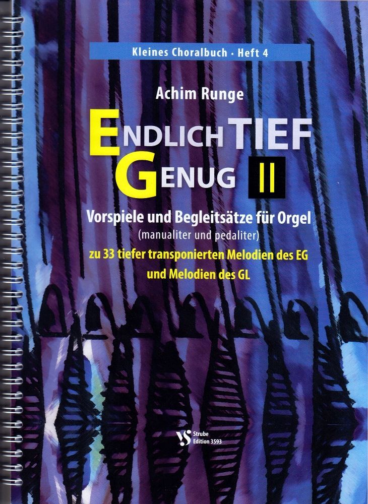 Noten  Endlich TIEF genug II 2 Achim Runge Strube VS 3593 Choralvorspiele