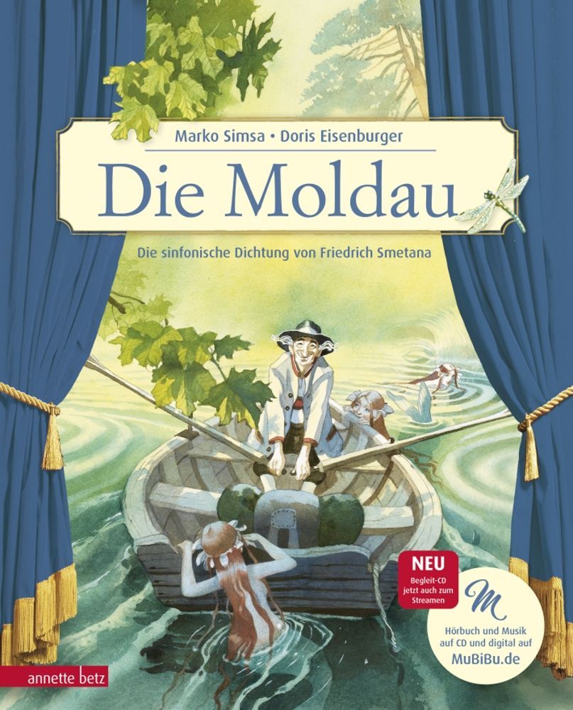 Die Moldau (Das musikalische Bilderbuch mit CD und zum Streamen)  F. Smetana
