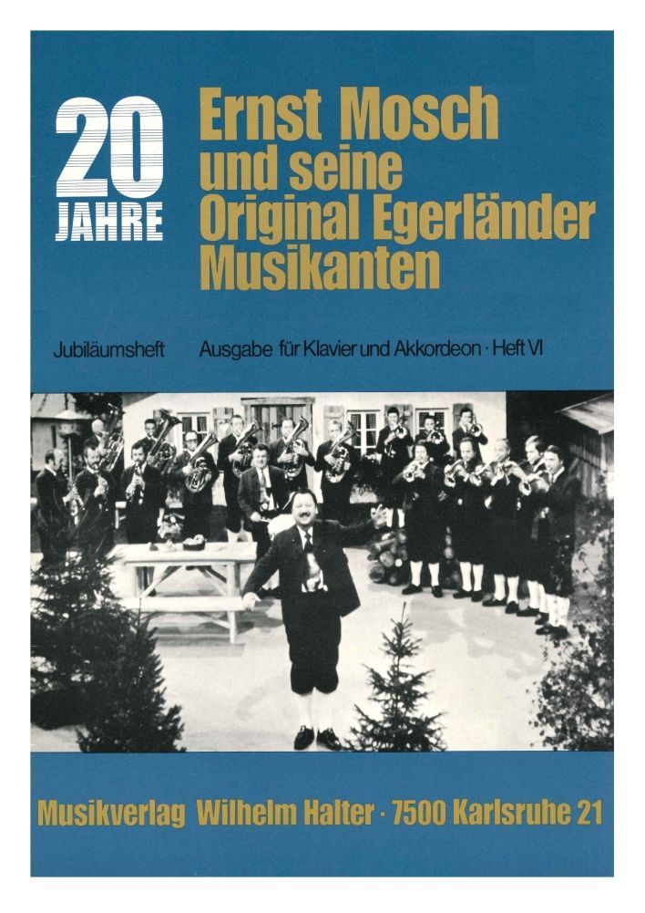 Noten Ernst Mosch und seine Original Egerländer Musikanten Jubiläumsband 6