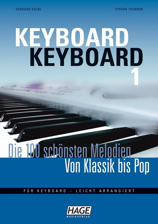 Noten Keyboard Keyboard Band 1 100 der schönsten Melodien Hage EH 3655