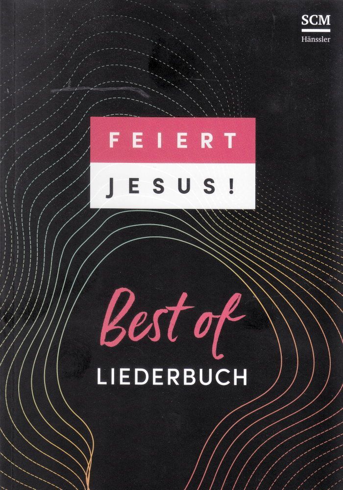 Noten Feiert Jesus Best Of SCM - Hänssler Notenausgabe A5 Paperback_00054360_