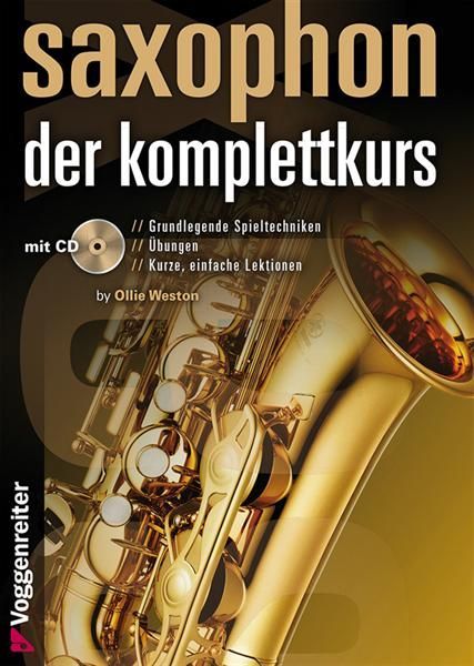 Noten Saxophon - der Komplettkurs Voggenreiter Weston Ollie VOGG 1023-9