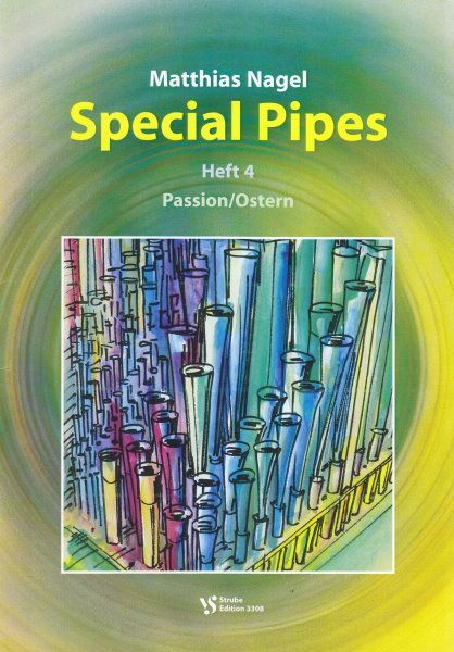 Noten Special Pipes Matthias Nagel Strube VS 3308 Orgel Passion / Ostern