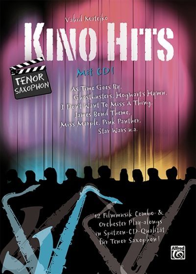 Noten Kino Hits 1 Kino Hits incl. CD ALF 20218G Tenorsaxophon Matejko Vahid 