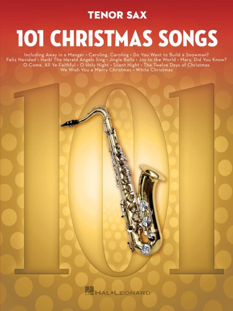 Noten 101 Christmas Songs for Tenorsax HL 278640 Tenorsaxophon Weihnachtslieder