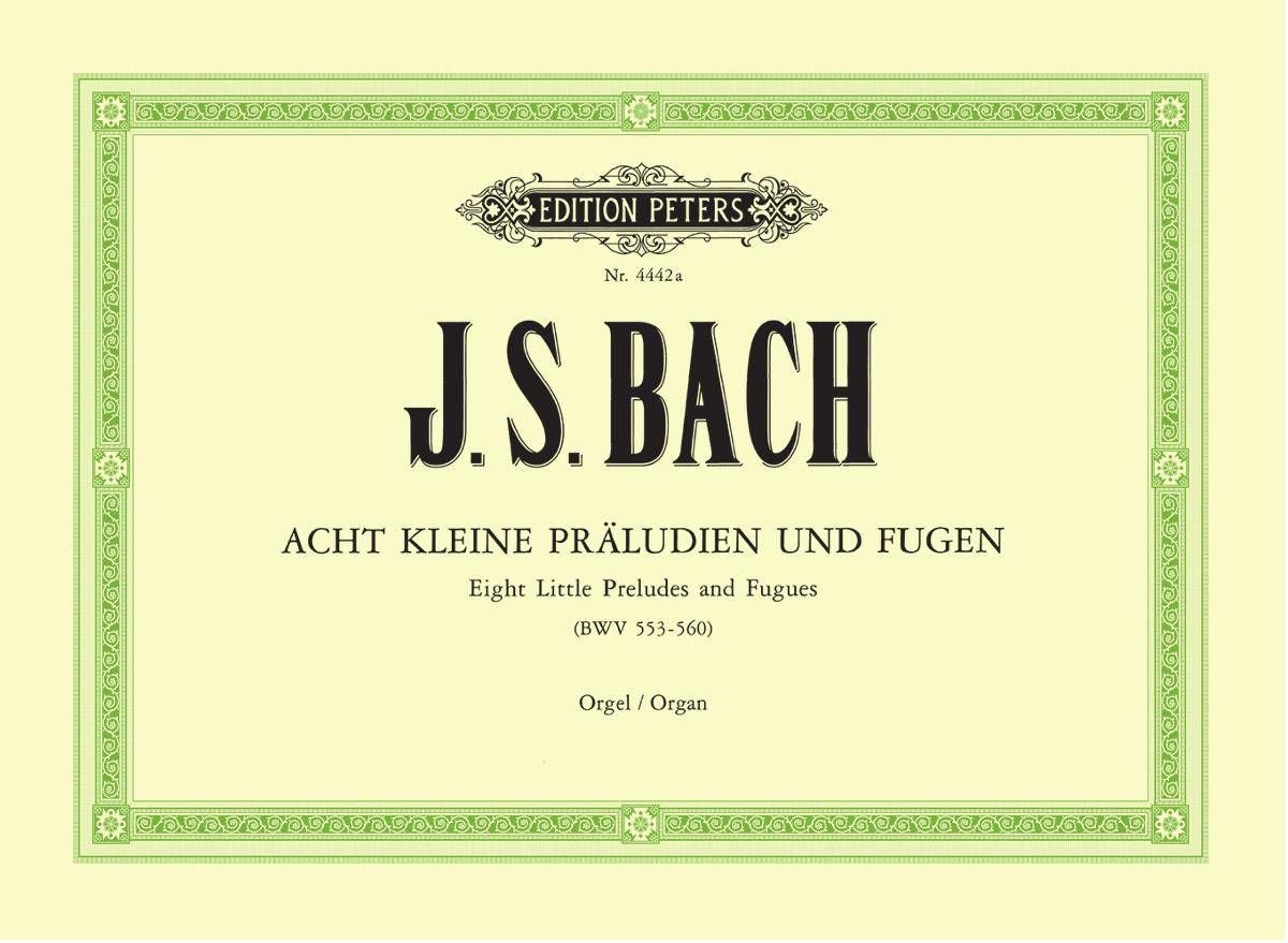 Noten Acht kleine Präludien und Fugen J.S. Bach BWV 553-560 EP 4442a Urtext