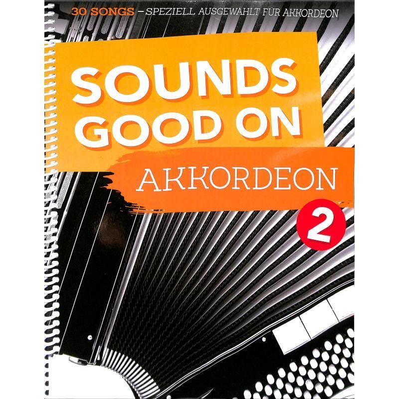 Noten Sounds Good On Akkordeon 2 Bosworth BOE 7941 Akkordeon 30 Chart Hits