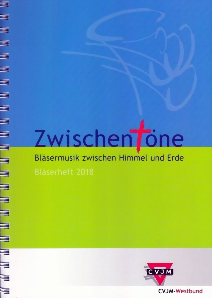 Noten Zwischentöne Sächsische Posaunenmission CVJM Bläserheft 2018  - Onlineshop Musikhaus Markstein