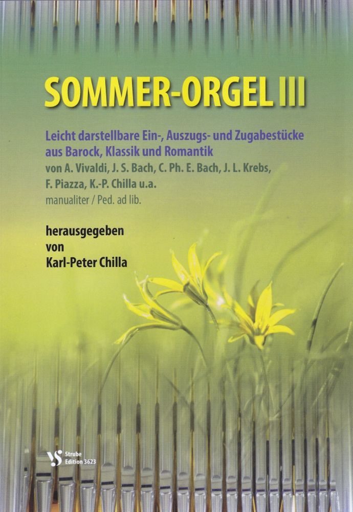 Noten Sommer Orgel 3 Karl Peter Chilla Strube VS 3623 Sommerorgel  - Onlineshop Musikhaus Markstein