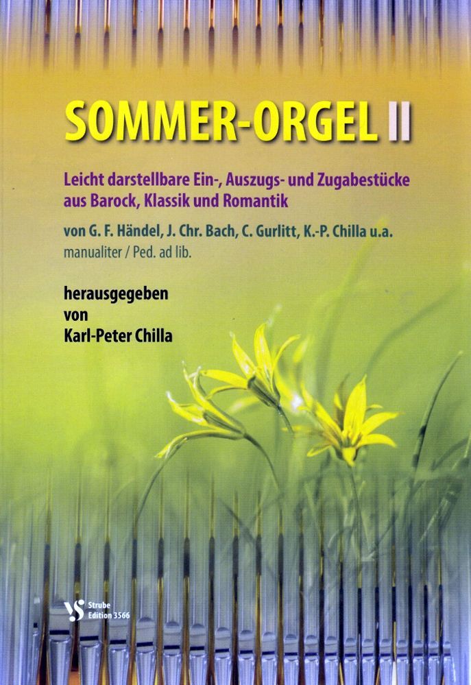 Noten Sommer-Orgel 2 Karl-Peter Chilla Strube VS 3566 Sommerorgel organ