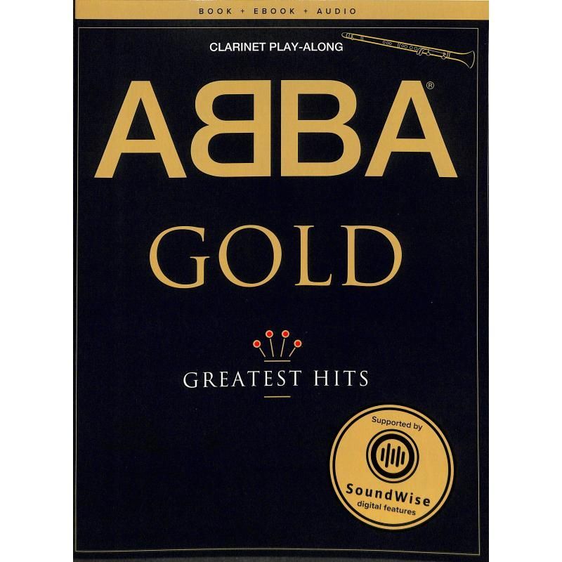Noten ABBA GOLD GREATEST HITS Klarinette MSAM 996094 incl. Audio downloadcode  - Onlineshop Musikhaus Markstein