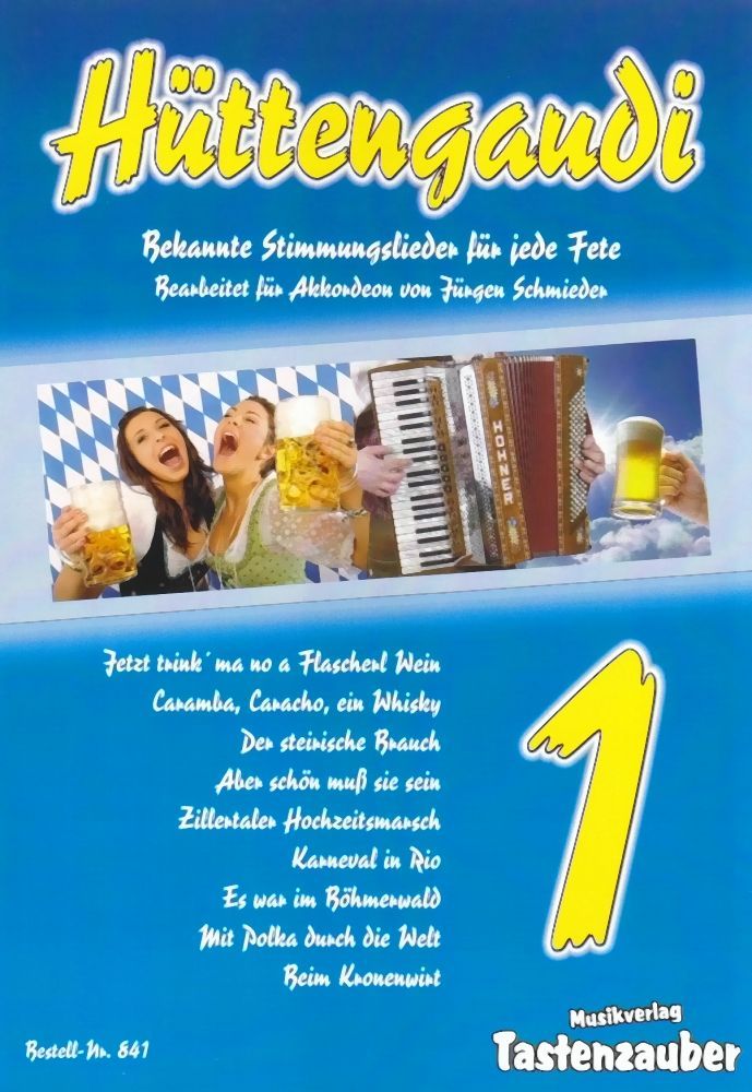 Noten Akkordeon Hüttengaudi Band 1 von Jürgen Schmieder bearbeitet 