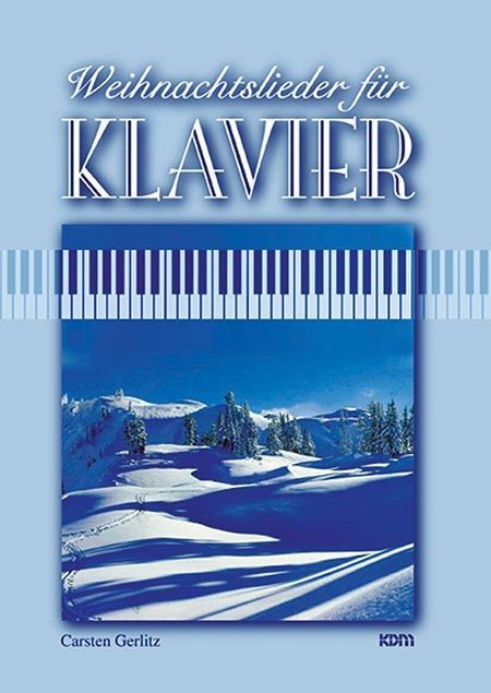 Noten Weihnachtslieder für Klavier Carsten Gerlitz KDM Verlag 20984-181