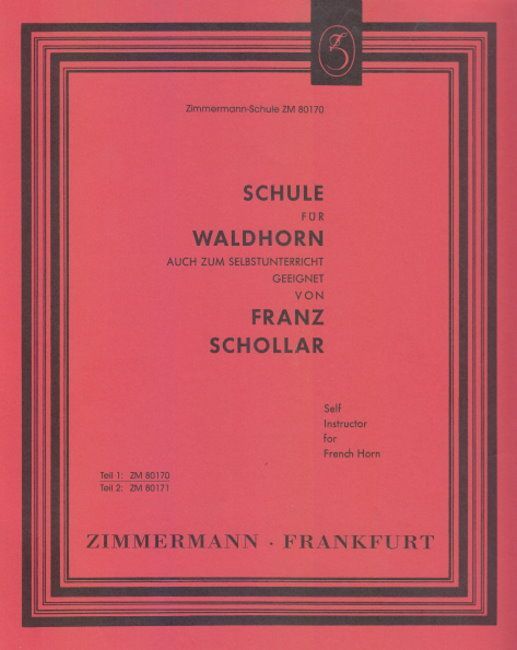 Noten Schule für Waldhorn Franz Schollar Zimmermann ZM 80170