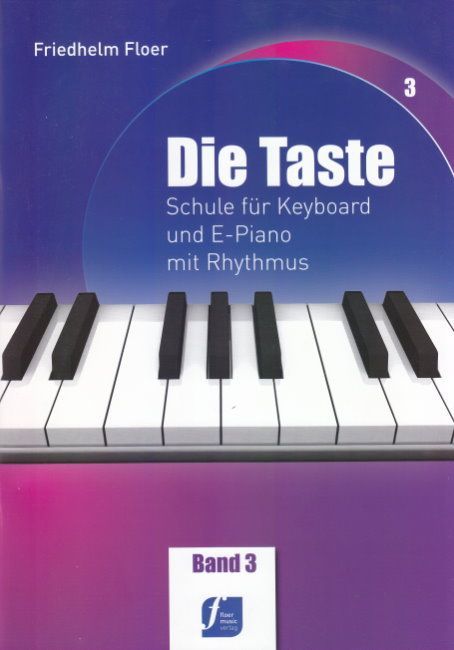 Schule Die Taste  Band 3 Friedhelm Floer Tonger Verlag 2796 Keyboardschule