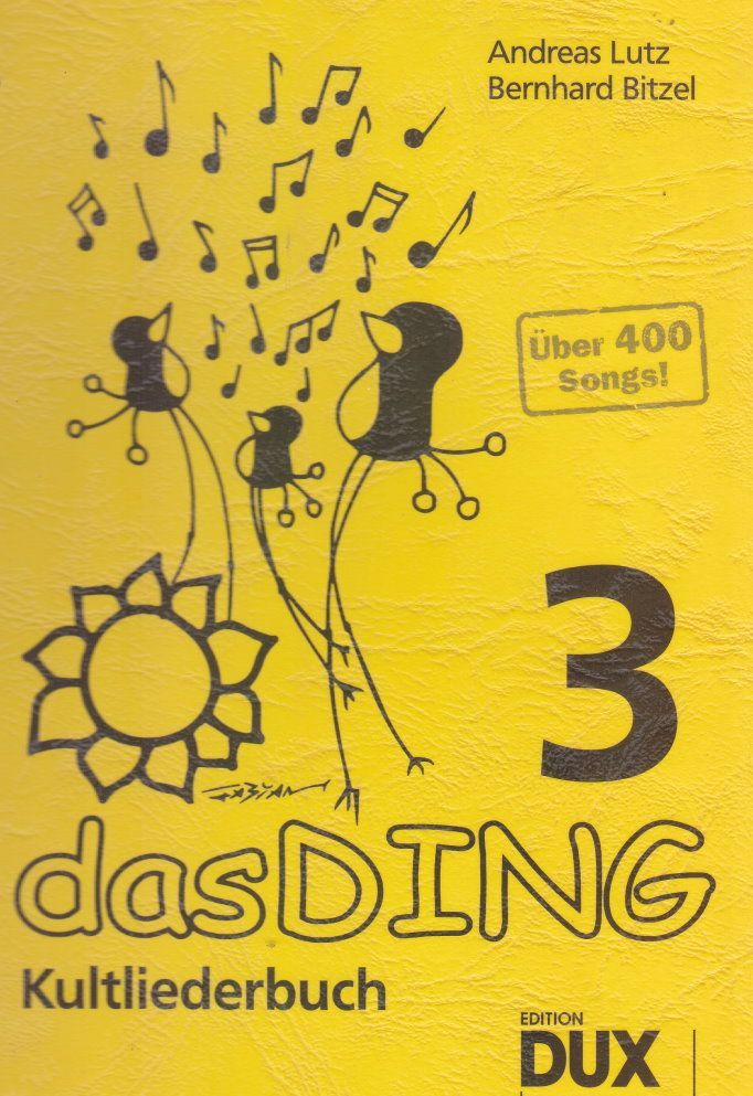 Noten das Ding 3 Kultlieder ein MUSS an jedem Lagerfeuer DUX 8888 incl. Noten A4