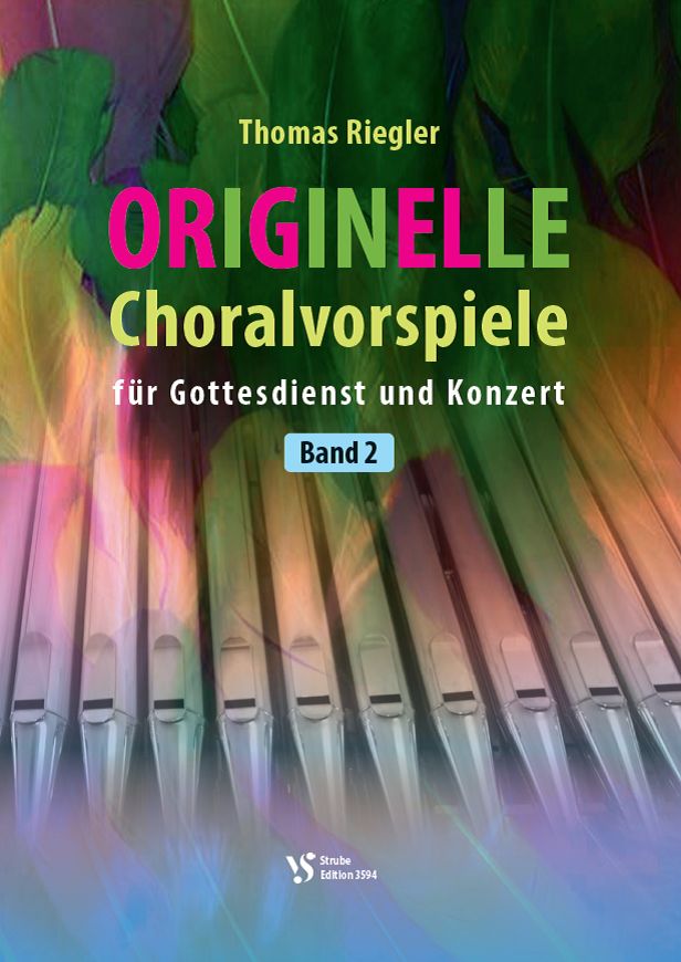 Noten Originelle Choralvorspiele 2 VS3594 Strube Thomas Riegler Orgel_00053882_