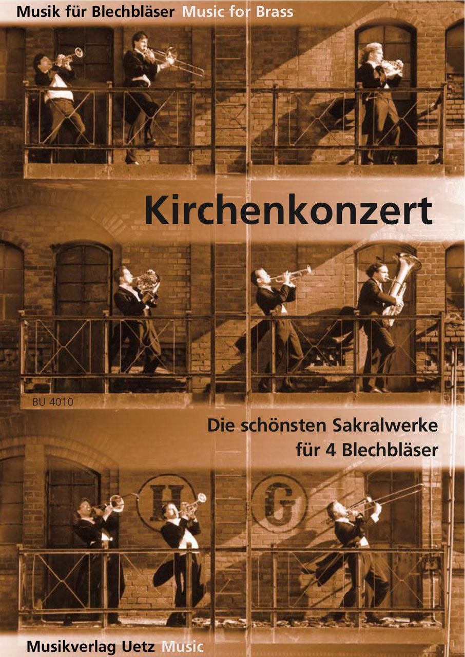 Noten Kirchenkonzert - 2 Trompeten 2 Posaunen - Blechläserquartett Uetz BU 4010