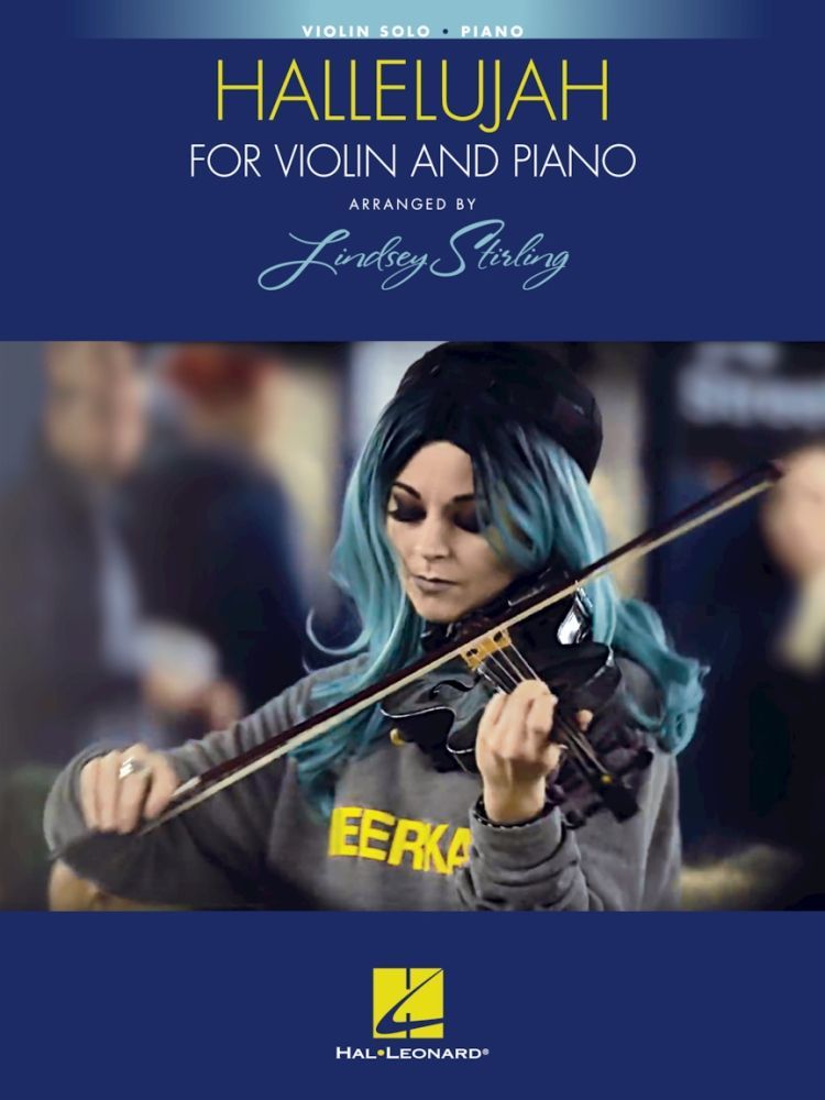 Noten Lindsey Stirling Halleluja von Leonard Cohen HL 250149 Violine Geige