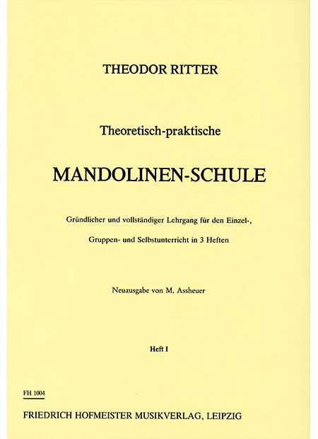 Noten Theoretisch-Praktische Mandolinen-Schule Band 1 Theodor Ritter FH 1004