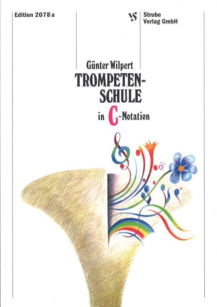 Noten Schule für Trompete in C Sächsische Posaunenmission Günter Wilpert 2078a